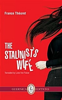 The Stalinists Wife: Volume 4 (Paperback)
