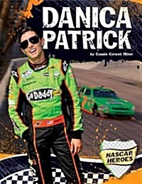 Danica Patrick (Library Binding)