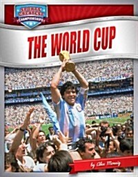 The World Cup (Library Binding)