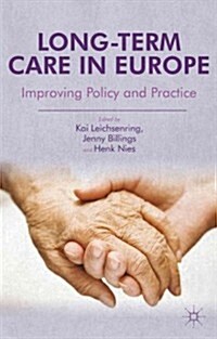 Long-Term Care in Europe : Improving Policy and Practice (Hardcover)