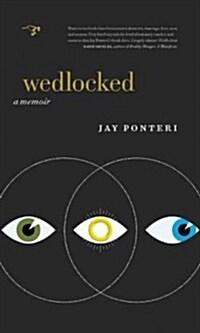 Wedlocked: A Memoir (Paperback)