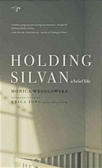 Holding Silvan: A Brief Life (Paperback)