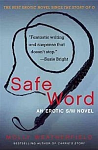 Safe Word: An Erotic S/M Novel (Paperback)