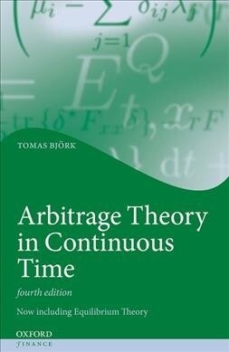 Arbitrage Theory in Continuous Time (Hardcover, 4 Revised edition)