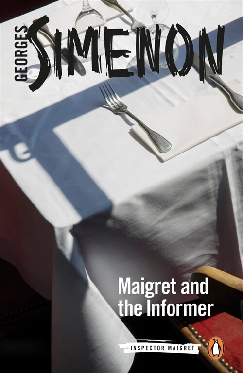 Maigret and the Informer : Inspector Maigret #74 (Paperback)