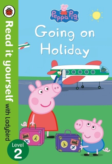 Peppa Pig: Going on Holiday - Read it yourself with Ladybird Level 2 (Hardcover)