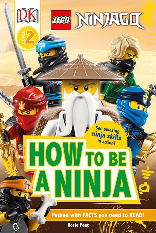 LEGO NINJAGO How To Be A Ninja (Hardcover)