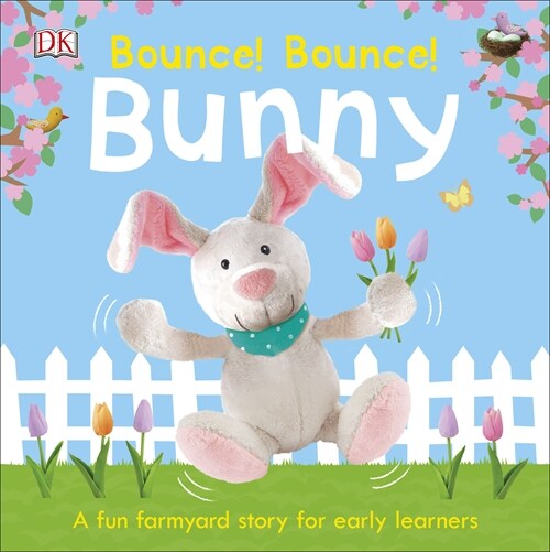 Bounce! Bounce! Bunny (Board Book)