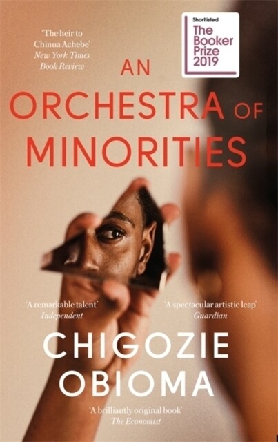 An Orchestra of Minorities : Shortlisted for the Booker Prize 2019 (Paperback)