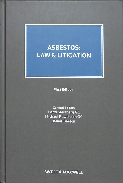 Asbestos: Law & Litigation (Hardcover)