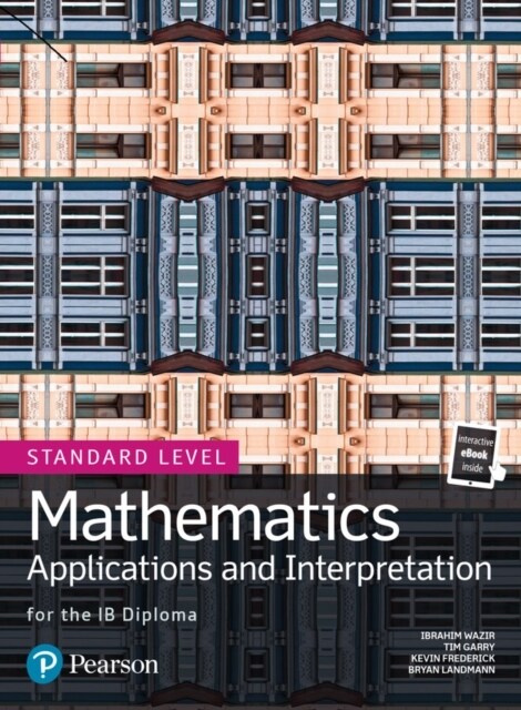 Mathematics Applications and Interpretation for the IB Diploma Standard Level (Multiple-component retail product)