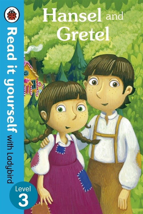 Hansel and Gretel - Read it yourself with Ladybird : Level 3 (Hardcover)