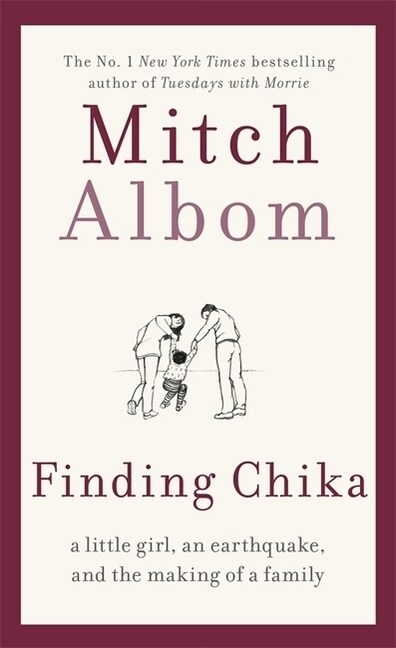 Finding Chika : A heart-breaking and hopeful story about family, adversity and unconditional love (Hardcover)