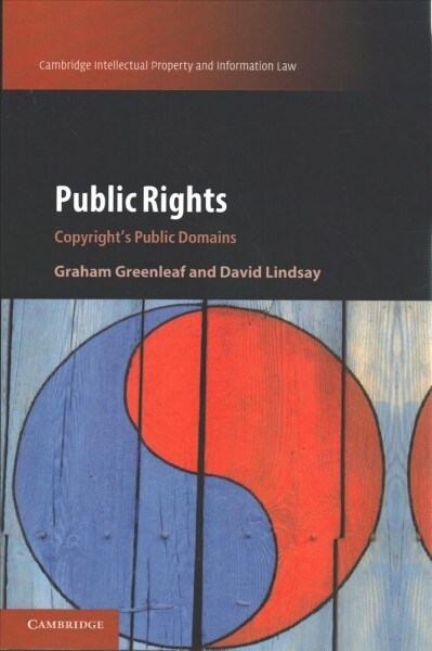 Public Rights : Copyrights Public Domains (Paperback)