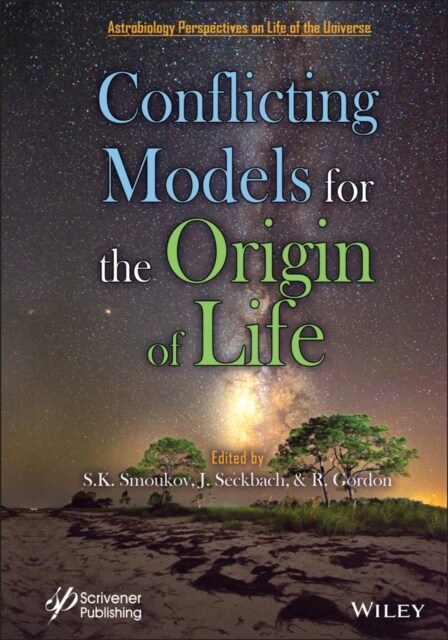 Conflicting Models for the Origin of Life (Hardcover)