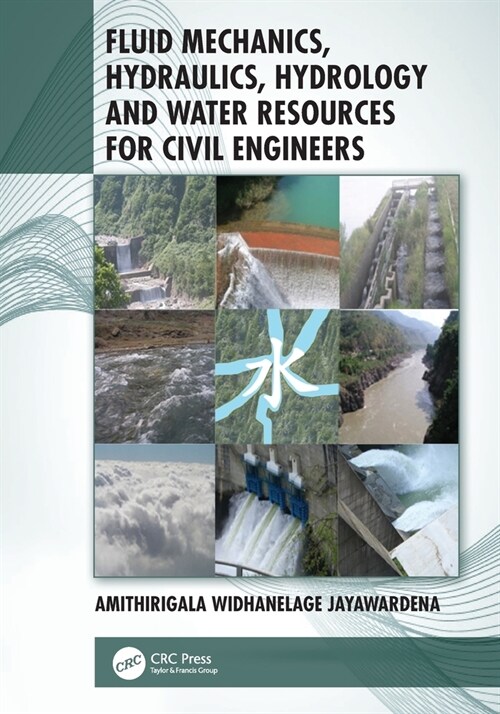 Fluid Mechanics, Hydraulics, Hydrology and Water Resources for Civil Engineers (Paperback)