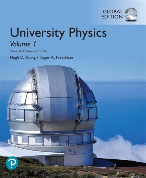 University Physics, Volume 1 (Chapters 1-20), Global Edition (Paperback, 15 ed)