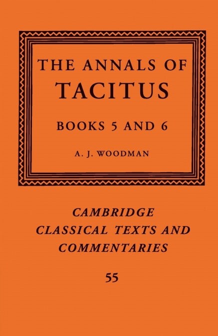 The Annals of Tacitus : Books 5–6 (Paperback)