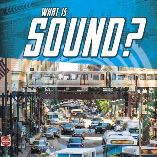 What Is Sound? (Paperback)