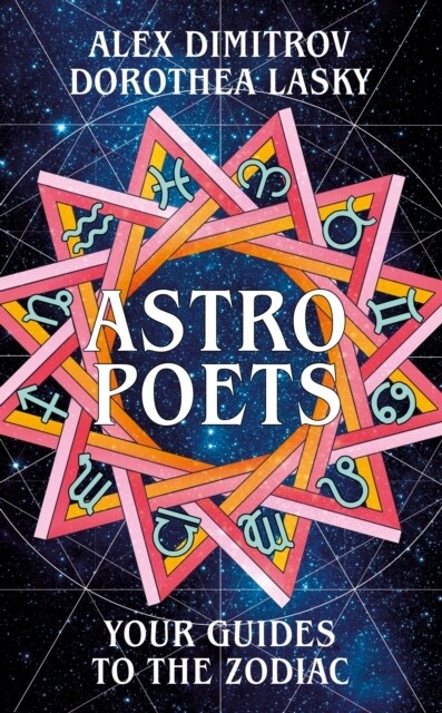 Astro Poets: Your Guides to the Zodiac (Hardcover)