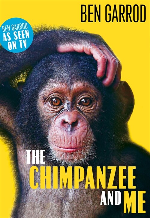 The Chimpanzee & Me (Paperback)