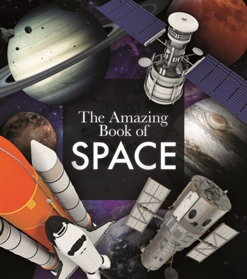The Amazing Book of Space (Paperback)