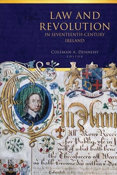 Law and revolution in seventeenth-century Ireland (Hardcover)