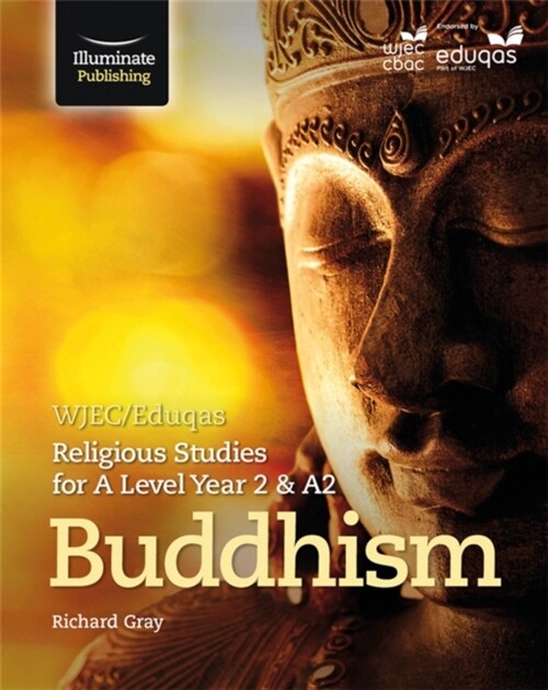 WJEC/Eduqas Religious Studies for A Level Year 2 & A2 - Buddhism (Paperback)