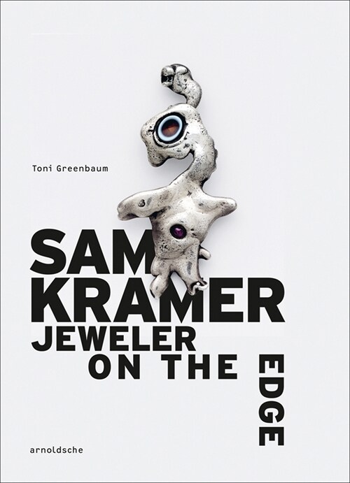 Sam Kramer: Jeweler on the Edge (Hardcover)