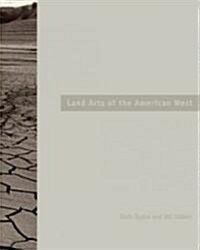 Land Arts of the American West (Hardcover)