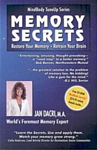 Mindbody Tuneup Series: Memory Secrets: Restore Your Memory * Retrain Your Brain (Paperback)