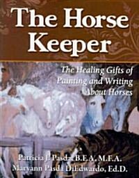 The Horse Keeper (Paperback)