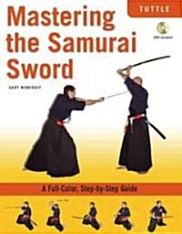 Mastering the Samurai Sword (Paperback, DVD)