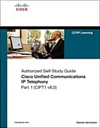 Implementing Cisco Unified Communications Manager (CIPT1) (Hardcover, 1st, Study Guide)