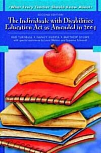 What Every Teacher Should Know about: The Individuals with Disabilities Education ACT as Amended in 2004 (Paperback, 2)