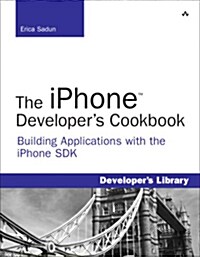 [중고] The iPhone Developers Cookbook (Paperback, 1st)