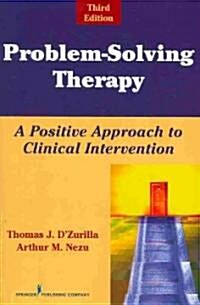 Problem-Solving Therapy: A Positive Approach to Clinical Interventions [With Solving Lifes Problems] (Paperback, 3)