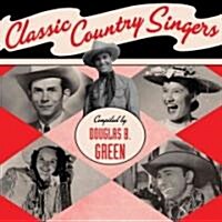 Classic Country Singers (Hardcover)