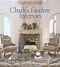 Charles Faudree Interiors (Hardcover)