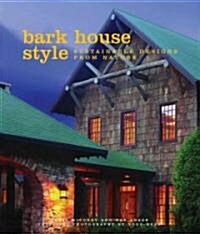 Bark House Style (Hardcover)