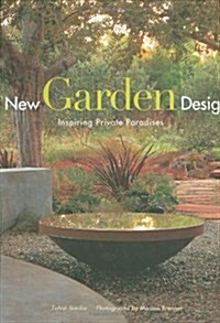 New Garden Design: Inspiring Private Paradises (Hardcover)