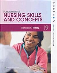 Fundamental Nursing Skills and Concepts (Paperback, 9th, PCK)