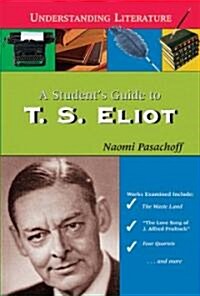A Students Guide to T. S. Eliot (Library Binding)