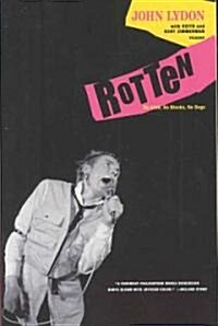 Rotten: No Irish, No Blacks, No Dogs (Paperback)