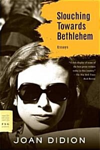 Slouching Towards Bethlehem: Essays (Paperback)