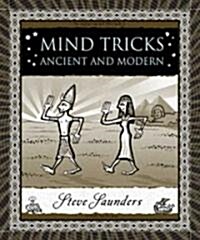Mind Tricks: Ancient and Modern (Hardcover)