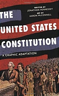 The United States Constitution: A Graphic Adaptation (Paperback)