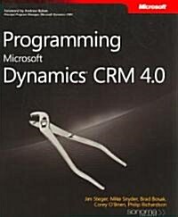 Programming Microsoft Dynamics CRM 4.0 (Paperback)