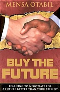 Buy the Future (Paperback)