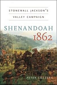 Shenandoah 1862 (Hardcover)